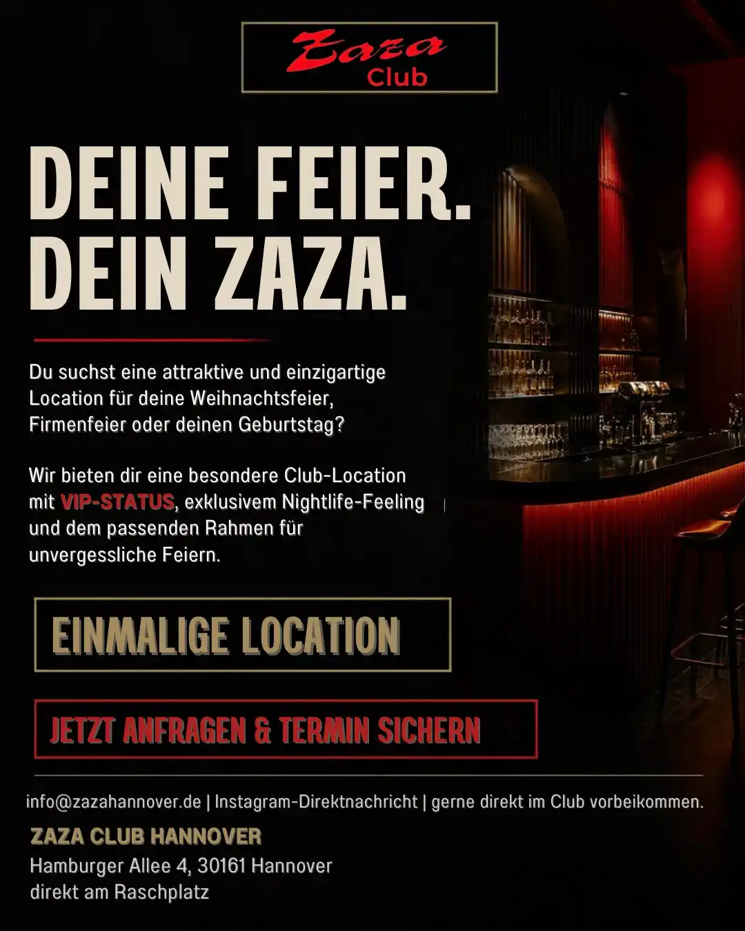 DEINE FEIER. DEIN ZAZA.